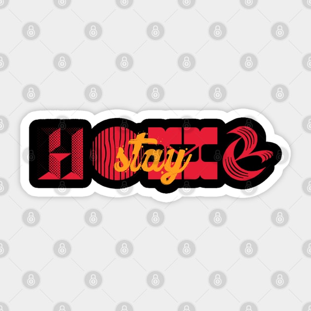 Stay home Sticker by just3luxxx